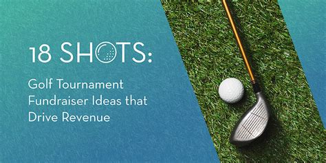 charity golf ideas|18 Shots: Golf Tournament Fundraiser Ideas that Drive Revenue.